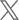 X